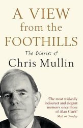 View From The Foothills by Chris Mullin