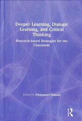 deeper learning dialogic learning and critical thinking by emmanuel manalo