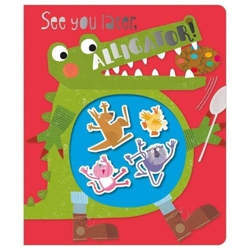 Buy See You Later Alligator By Rosie Greening With Free Delivery Wordery Com