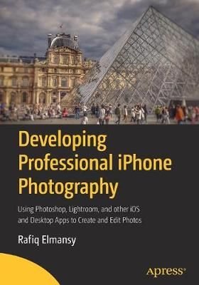 Developing Professional iPhone Photography
