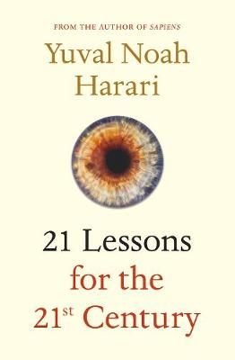 yuval noah harari 21 lessons for the 21st century summary