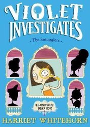 Violet and the Smugglers by Harriet Whitehorn