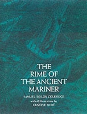 The Rime of the Ancient Mariner, by Samuel Taylor Coleridge