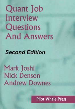 Quant Job Interview Questions and Answers Second Edition