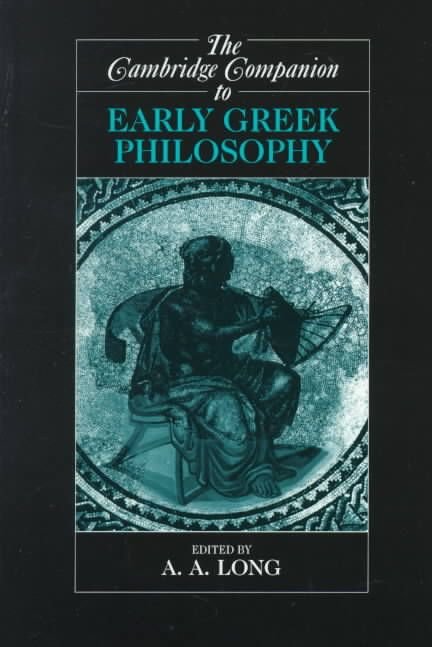 Buy Cambridge Companion to Early Greek Philosophy by A. A. Long