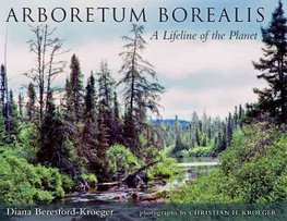 Arboretum Borealis by Diana Beresford-Kroeger