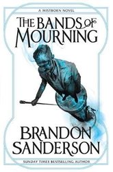 Bands of Mourning by Brandon Sanderson