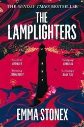 Lamplighters by Emma Stonex