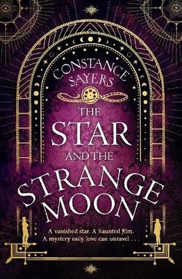 Star and the Strange Moon by Constance Sayers