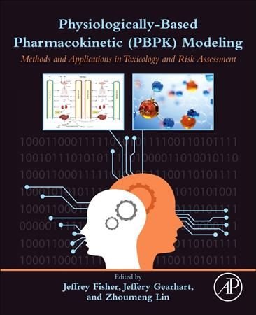 Buy Physiologically Based Pharmacokinetic (PBPK) Modeling by Jeffrey W ...