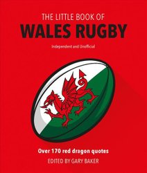 Little Book of Wales Rugby by Welbeck (INGRAM US)