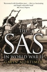 Buy The Men Who Made the SAS by Gavin Mortimer With Free Delivery ...