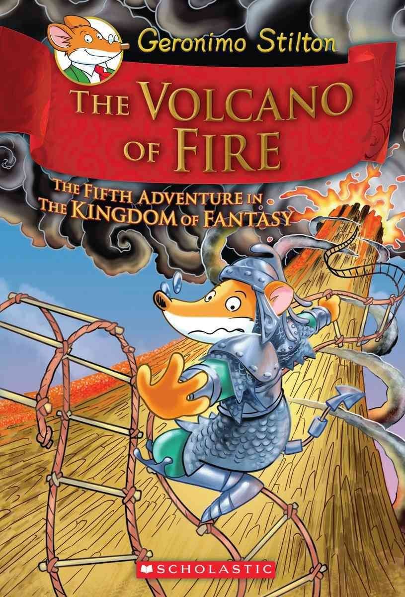 Buy Volcano of Fire (Geronimo Stilton the Kingdom of Fantasy #5) by Stilton  With Free Delivery