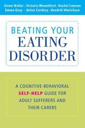 Beating Your Eating Disorder by Glenn Waller