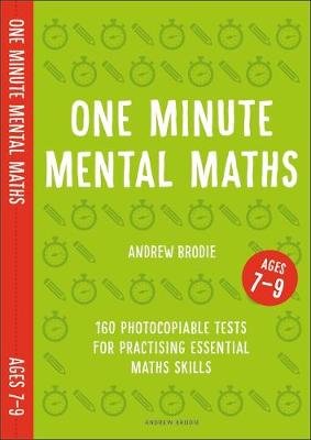 Buy One Minute Mental Maths for Ages 7 9 by Andrew Brodie With